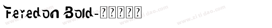Feredon Bold字体转换